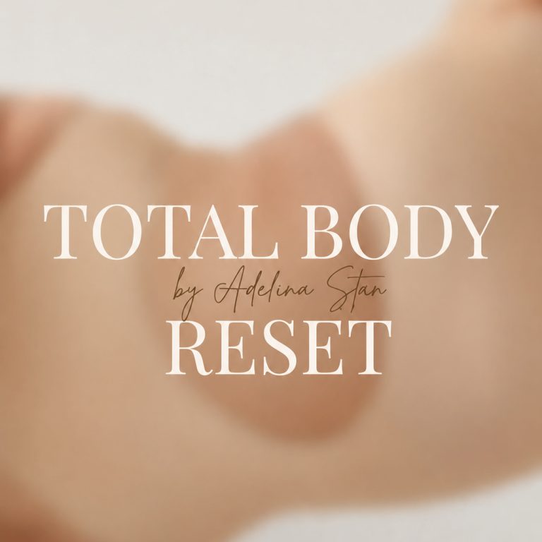 Total Body Reset by Adelina Stan